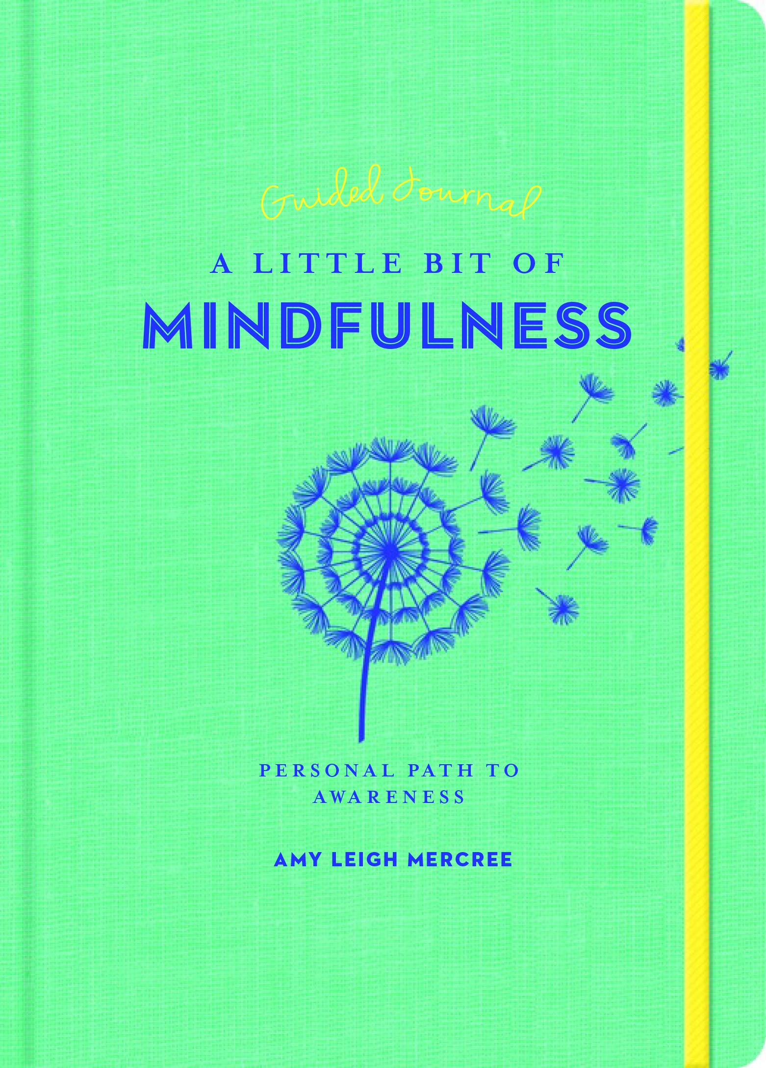 Little Bit of Mindfulness Guided Journal