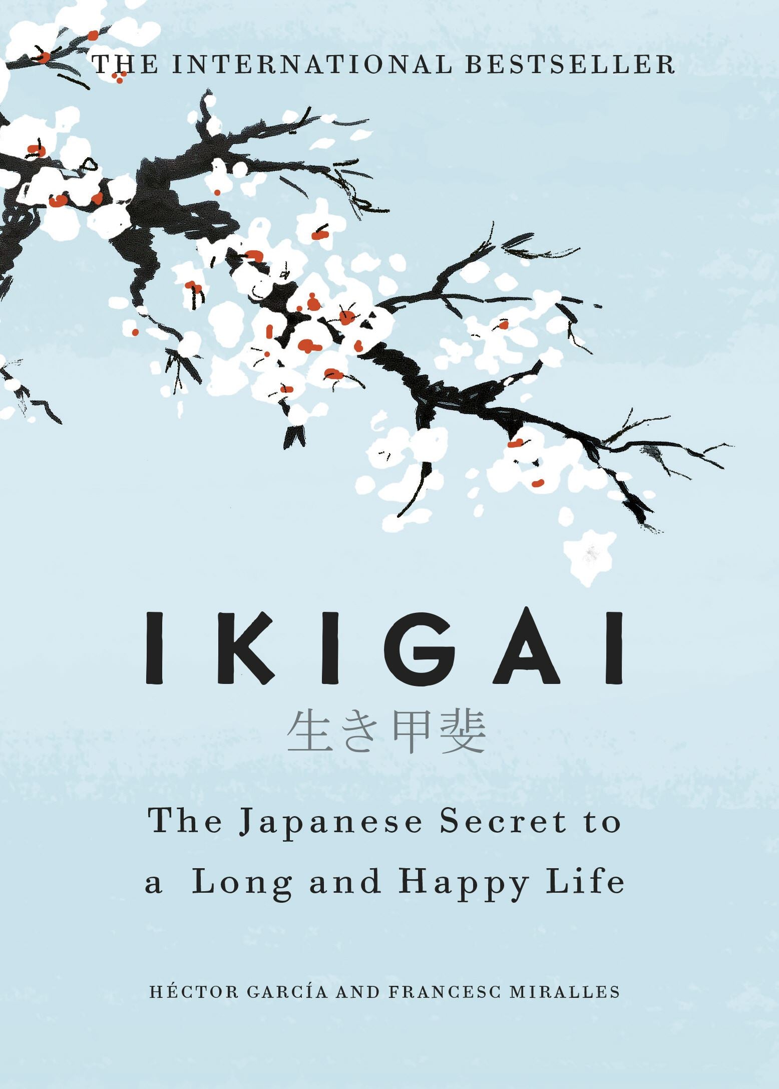 Ikigai: The Japanese secret to a long & happy life